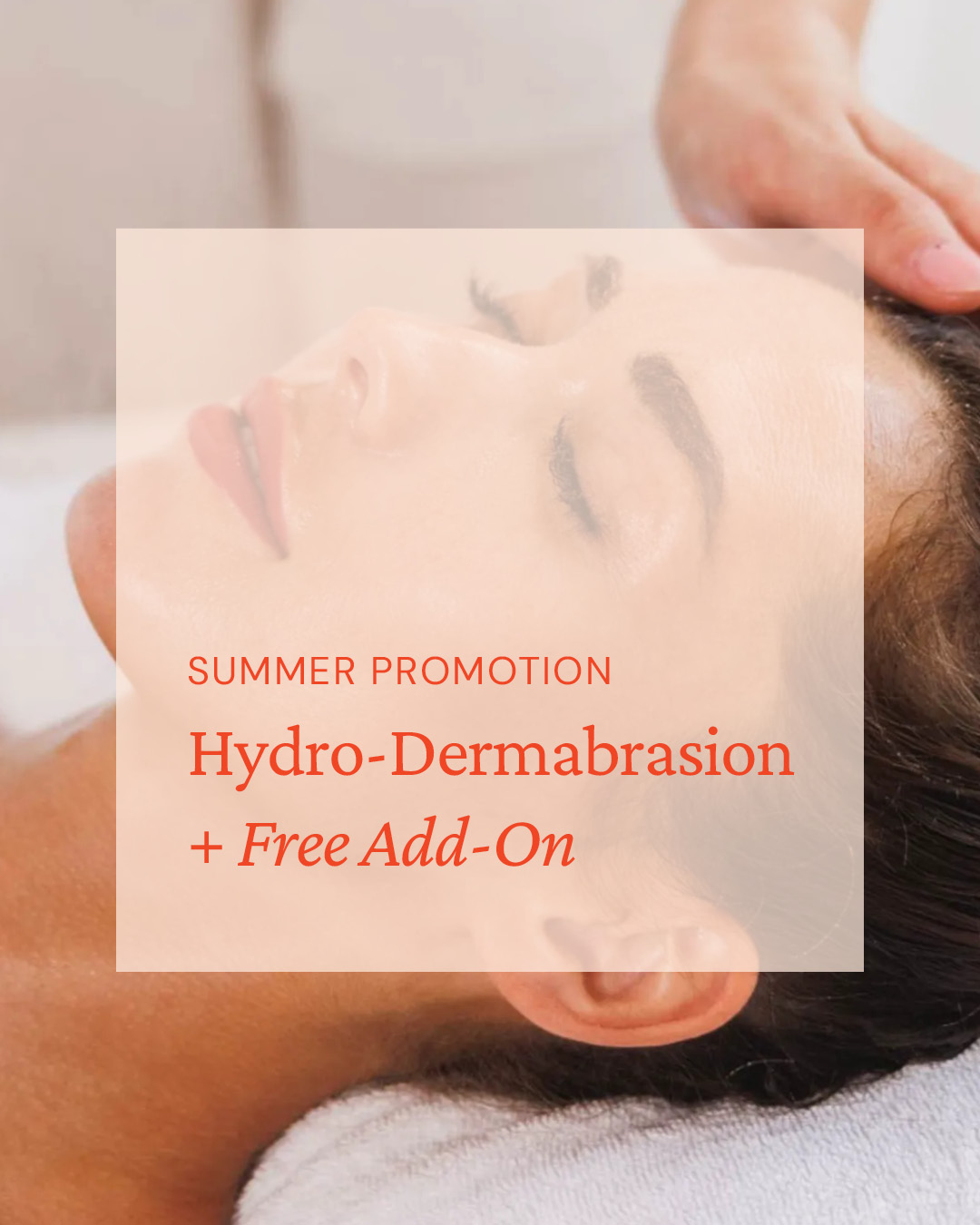 Hydro-Dermabrasion + Free Add-On