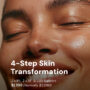 4-Step Skin Transformation
