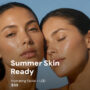 Summer Skin Ready